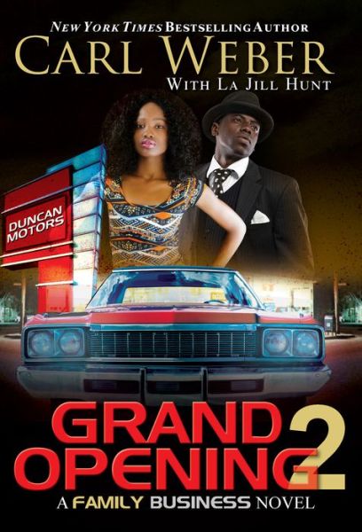 Cover for Carl Weber · Grand Opening 2: A Family Business Novel (Paperback Book) (2021)