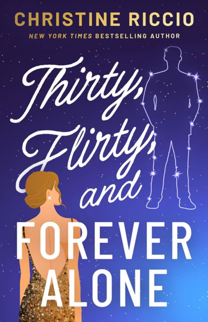 Thirty, Flirty, and Forever Alone - Christine Riccio - Books - Amazon Publishing - 9781662532153 - November 11, 2025