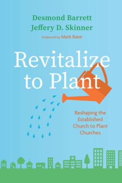 Cover for Desmond Barrett · Revitalize to Plant (Bog) (2023)