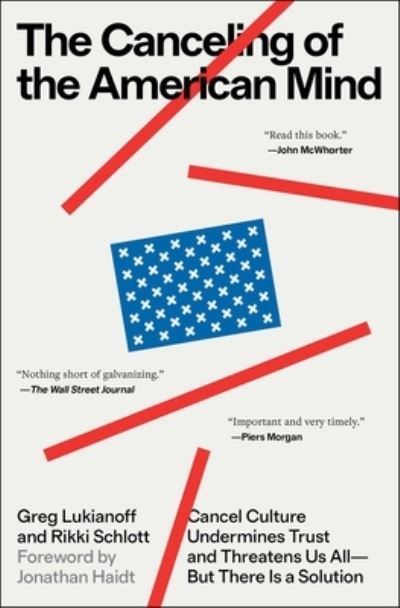 Canceling of the American Mind - Greg Lukianoff - Kirjat - Simon & Schuster - 9781668019153 - tiistai 18. maaliskuuta 2025