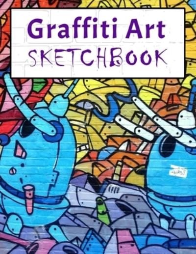 Cover for Toon Time · Graffiti Art Sketchbook (Paperback Book) (2019)