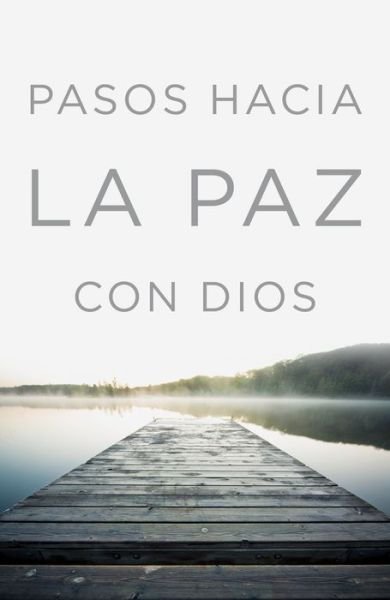 Cover for Crossway Bibles · Steps to Peace with God (Spanish, Pack of 25) (Pamphlet) (2016)
