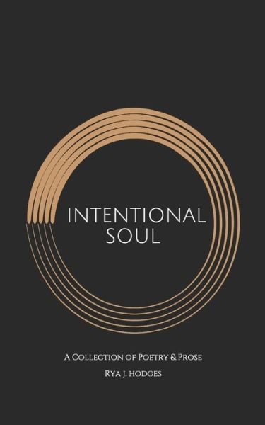 Cover for Rya J Hodges · Intentional Soul (Pocketbok) (2019)