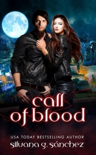 Cover for Silvana G Sanchez · Call of Blood (Paperback Book) (2018)