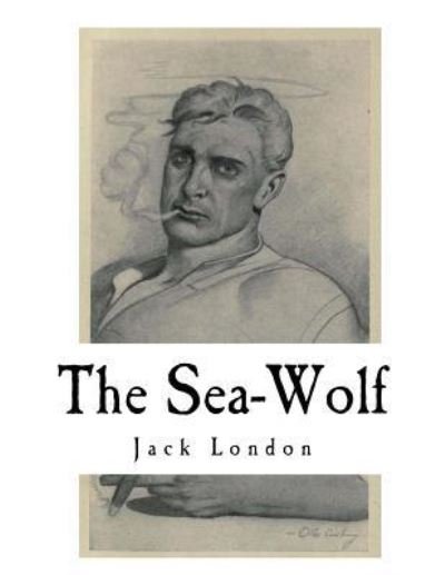 The Sea-Wolf - Jack London - Książki - Createspace Independent Publishing Platf - 9781721015153 - 11 czerwca 2018