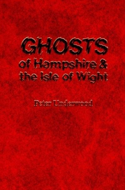Cover for Alan Williams · Ghosts of Hampshire and the Isle of Wight (Paperback Bog) (1983)