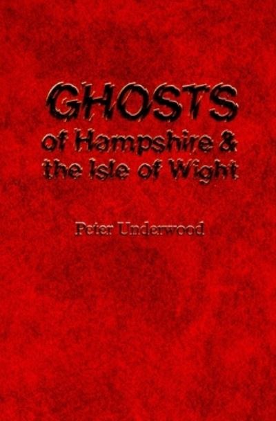 Cover for Alan Williams · Ghosts of Hampshire and the Isle of Wight (Pocketbok) (1983)