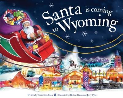 Cover for Steve Smallman · Santa is Coming to Wyoming (Hardcover Book) (2019)