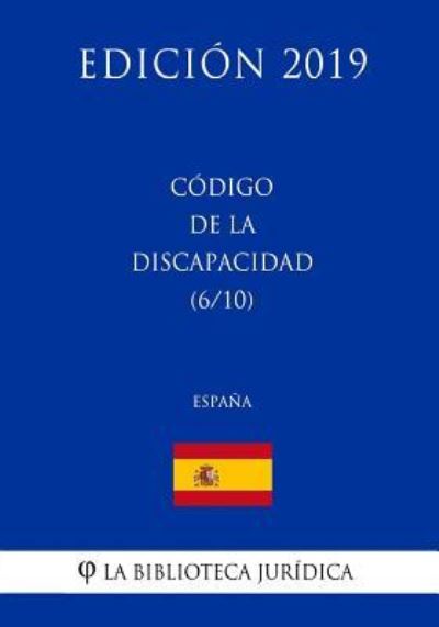 Cover for La Biblioteca Juridica · Codigo de la Discapacidad (6/10) (Espana) (Edicion 2019) (Pocketbok) (2018)