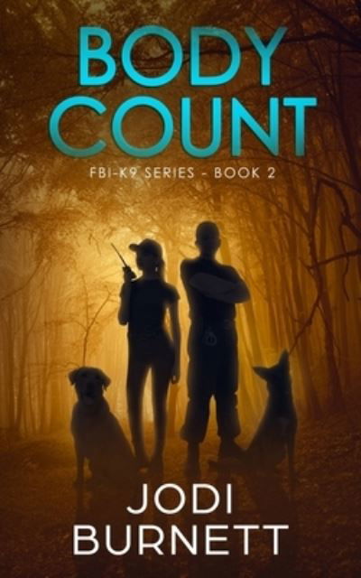 Body Count - Jodi Burnett - Książki - SDG Publishing - 9781733643153 - 5 lutego 2021