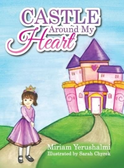 Cover for Miriam Yerushalmi · Castle Around My Heart (Innbunden bok) (2021)