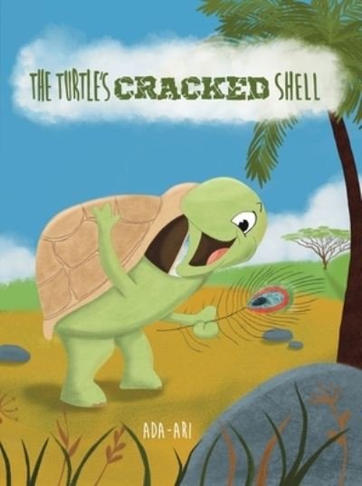 Cover for Ada Ari · The Turtle's Cracked Shell: An Mbekwu Story (Hardcover Book) (2022)