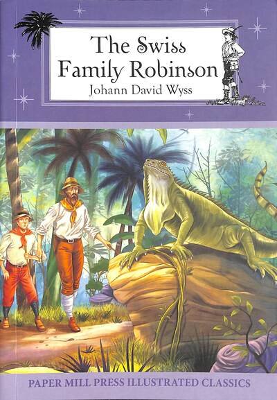 Cover for Johann David Wyss · The Swiss Family Robinson - Papermill Press Illustrated Classics (Paperback Bog) (2022)