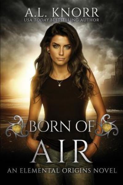 Cover for A L Knorr · Born of Air (Paperback Book) (2018)