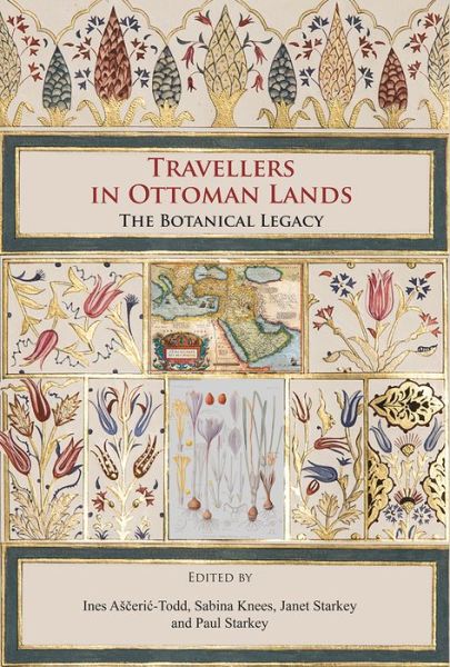 Cover for Travellers in Ottoman Lands: The Botanical Legacy (Paperback Book) (2018)