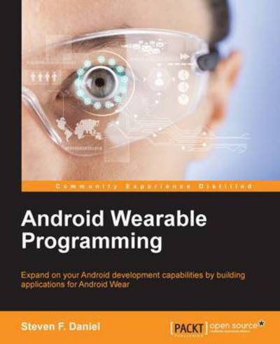 Cover for Steven F. Daniel · Android Wearable Programming (Paperback Book) (2015)