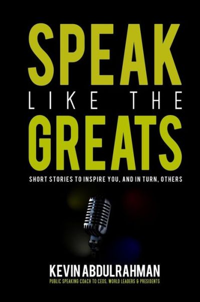 Cover for Kevin Abdulrahman · Speak Like the Greats (Paperback Book) (2018)