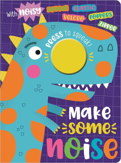 Cover for Sarah Creese · Make Some Noise! (Board book) (2021)