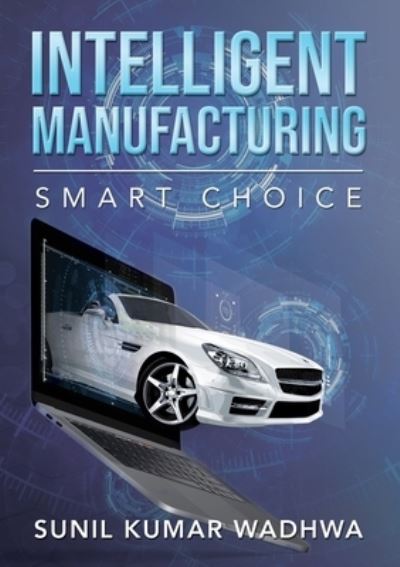 Cover for Sunil Kumar Wadhwa · Intelligent Manufacturing (Book) (2023)