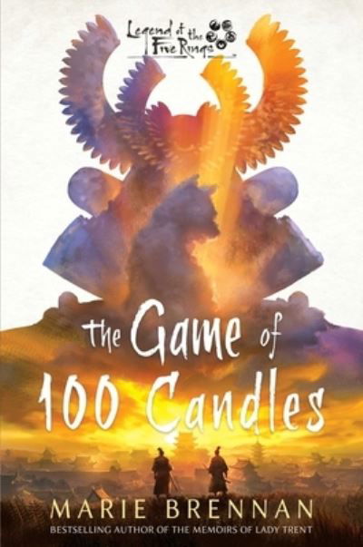 The Game of 100 Candles: A Legend of the Five Rings Novel - Legend of the Five Rings - Marie Brennan - Books - Aconyte Books - 9781839082153 - May 11, 2023