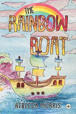 Cover for Rebecca Morris · The Rainbow Boat (Paperback Book) (2023)