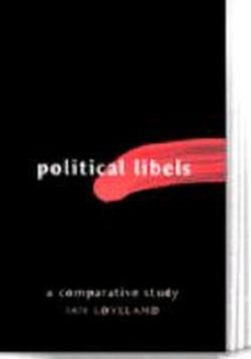 Cover for Loveland, Ian (City, University of London, UK) · Political Libels: A Comparative Study (Hardcover Book) (2000)