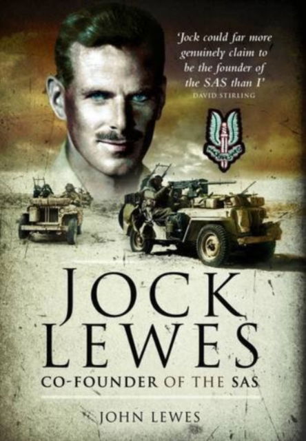 Jock Lewes: Co-Founder of the SAS - John Lewes - Książki - Pen & Sword Books Ltd - 9781844156153 - 15 marca 2001