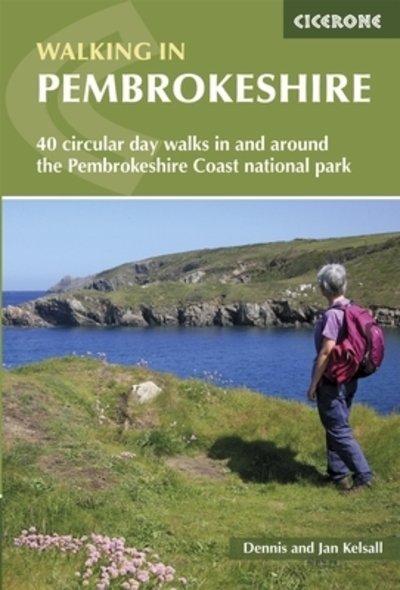 Cover for Dennis Kelsall · Walking in Pembrokeshire: 40 circular walks in and around the Pembrokeshire Coast National Park (Paperback Bog) [2 Revised edition] (2024)