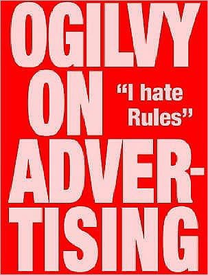 Ogilvy on Advertising - David Ogilvy - Bøger - Headline Publishing Group - 9781853756153 - 1. marts 2007