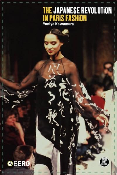 Cover for Yuniya Kawamura · The Japanese Revolution in Paris Fashion - Dress, Body, Culture (Paperback Book) (2004)