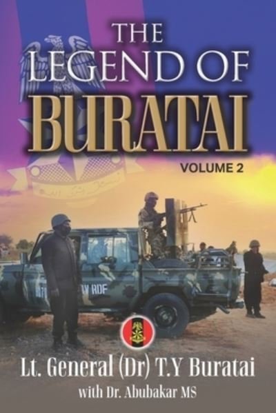 Cover for Lt Genral T Y Buratai · The Legend of Buratai (Taschenbuch) (2021)