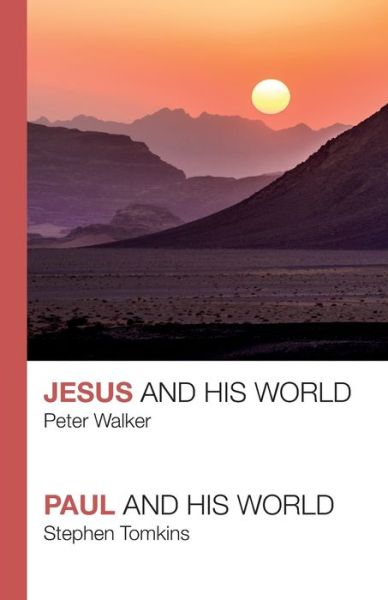 Cover for Walker, Peter (Author) · Jesus and His World - Paul and His World (Paperback Book) [New edition] (2019)