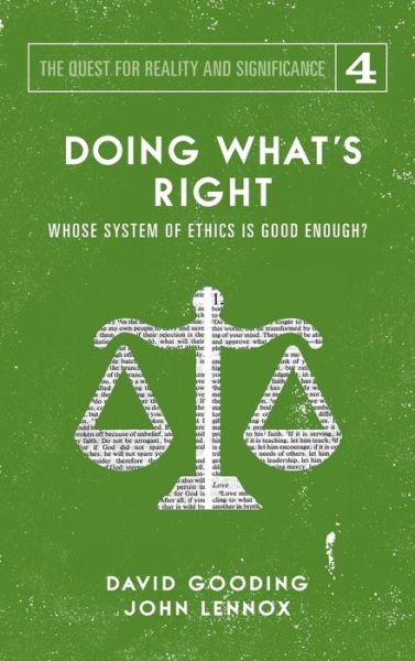 Cover for David W. Gooding · Doing What's Right The Limits of our Worth, Power, Freedom and Destiny (Hardcover Book) (2019)