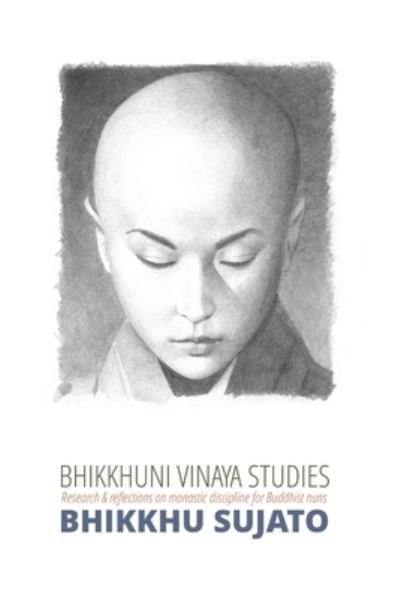 Cover for Bhikkhu Sujato · Bhikkhuni Vinaya Studies (Pocketbok) (2009)
