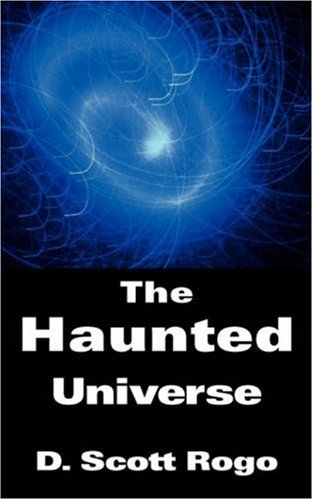 Cover for D. Scott Rogo · The Haunted Universe (Paperback Book) (2006)