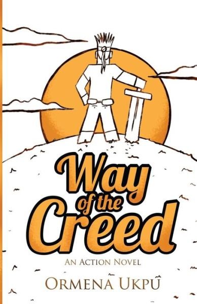 Cover for Ormena Ukpu · Way of the Creed (Pocketbok) (2016)