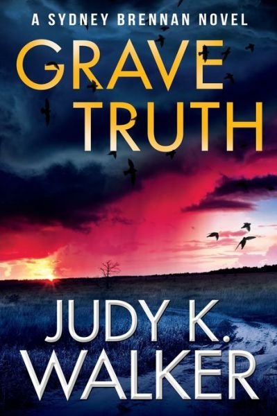 Cover for Judy K Walker · Grave Truth (Paperback Bog) (2019)