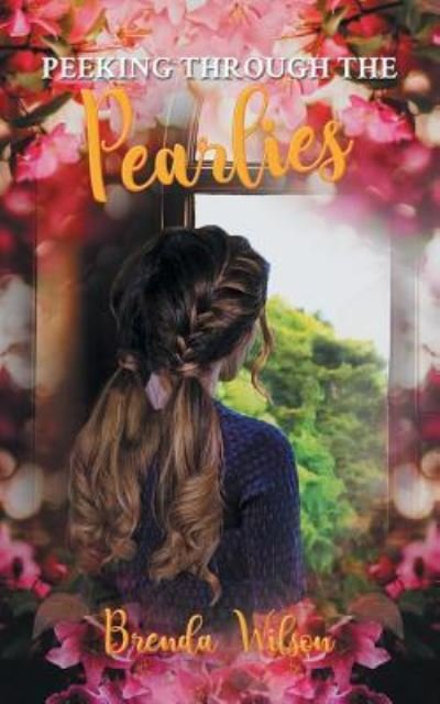 Cover for Brenda Wilson · Peeking Through The Pearlies (Paperback Book) (2017)