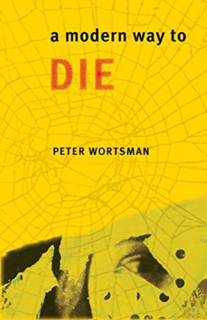 Cover for Peter Wortsman · A Modern Way to Die (Paperback Book) (2020)