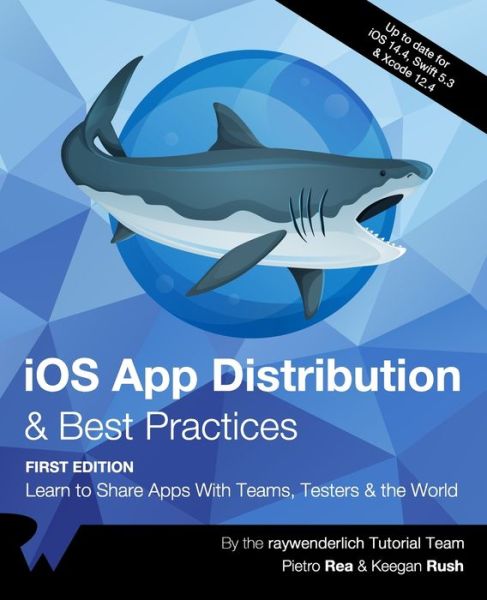 Cover for Pietro Rea · Ios App Distribution &amp; Best Practices (Paperback Book) [First edition] (2021)