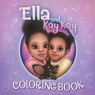 Cover for Ari Ella · Ella and Kay Kay Coloring Book (Paperback Book) (2020)