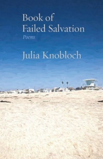 Cover for Julia Knobloch · Book of Failed Salvation (Paperback Book) (2021)