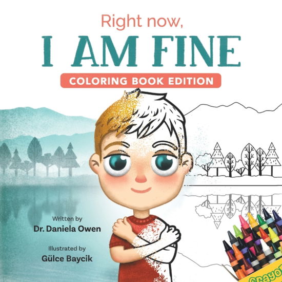 Cover for Daniela Owen · Right Now, I Am Fine: Coloring Book Edition (Paperback Book) (2021)