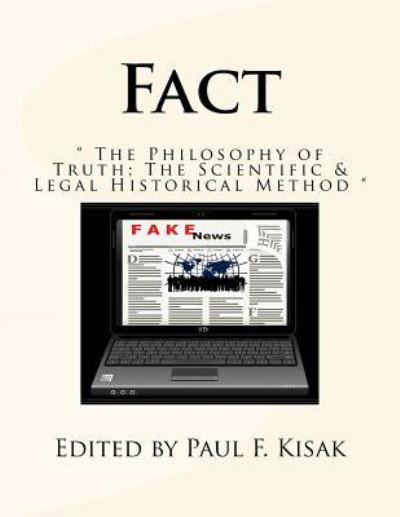 Fact - Paul F Kisak - Livros - Createspace Independent Publishing Platf - 9781978497153 - 20 de outubro de 2017