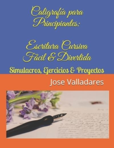 Cover for Jose Valladares · Caligrafia para Principiantes (Paperback Book) (2017)