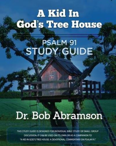 Cover for Bob Abramson · A Kid in God's Tree House (Paperback Book) (2017)