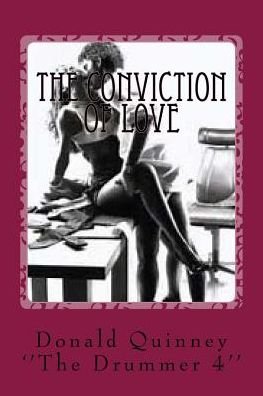 Cover for Donald James Quinney · The Conviction of Love (Paperback Book) (2017)