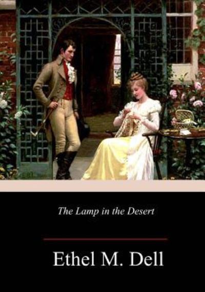 Cover for Ethel M Dell · The Lamp in the Desert (Paperback Book) (2017)