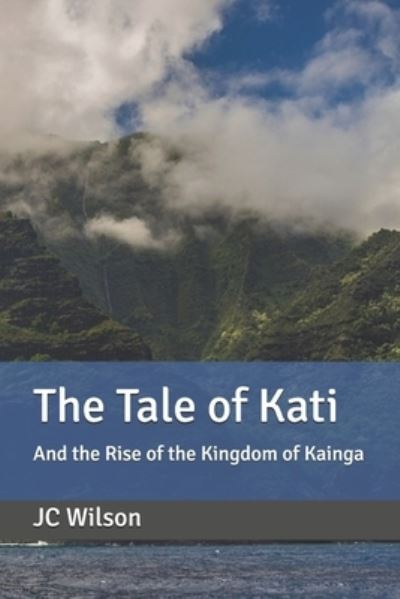 Cover for JC Wilson · The Tale of Kati (Paperback Book) (2018)