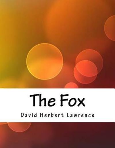 Cover for David Herbert Lawrence · The Fox (Paperback Book) (2018)